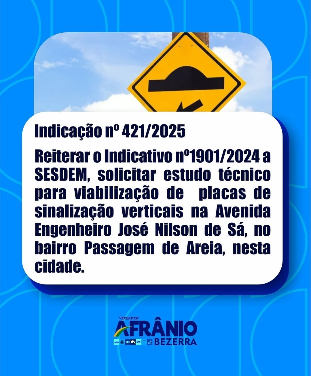 Afrânio Bezerra reitera pedido de sinalização na Avenida José Nilson de Sá