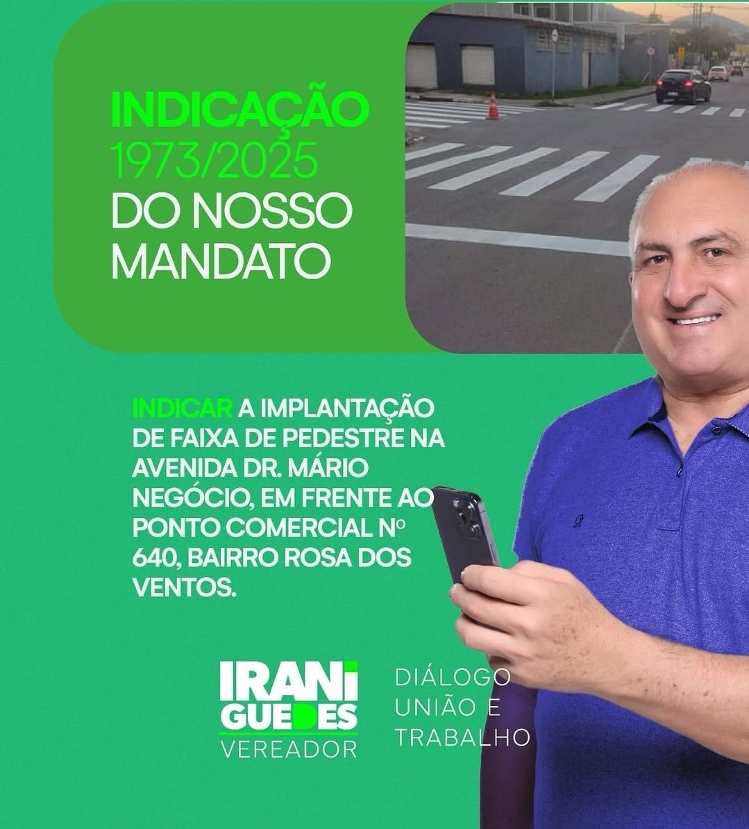 Vereador Irani Guedes Solicita Implantação de Faixa de Pedestres na Avenida Dr. Mário Negócio