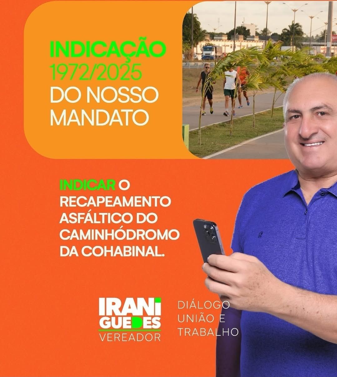 Vereador Irani Guedes Solicita Recapeamento do Caminhodromo do Cohabinal